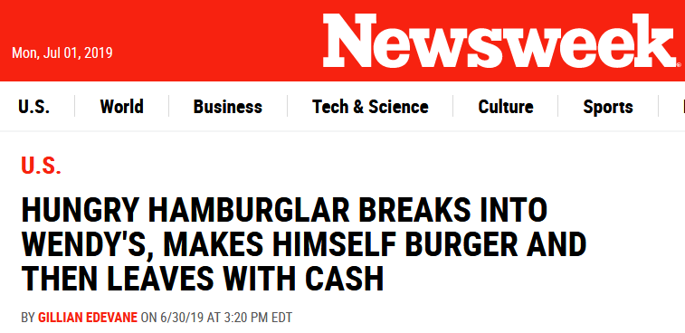 《新闻周刊》报道截图/题：饥饿的“汉堡神偷”闯进温迪(餐厅)，给自己做汉堡，然后带现金离开